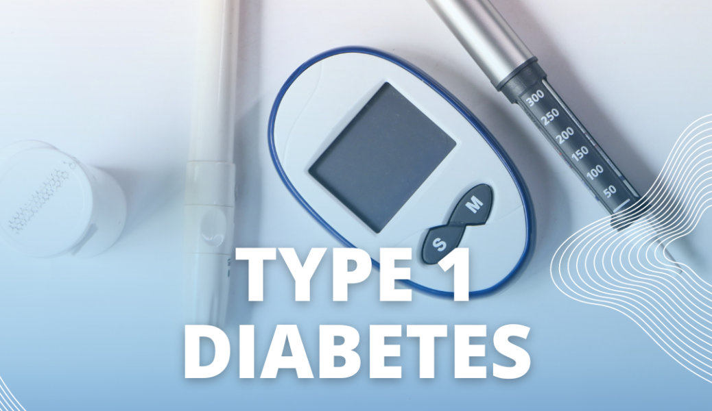 Type 1 Diabetes